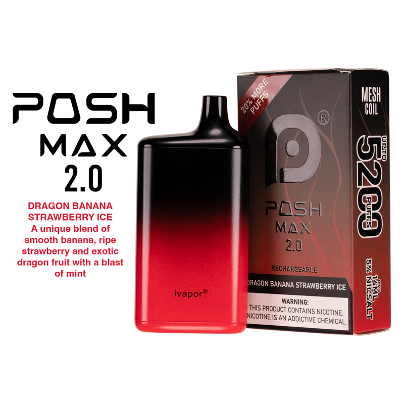 Posh Max 2.0 Dragon Banana Strawberry Ice Disposable Vape
